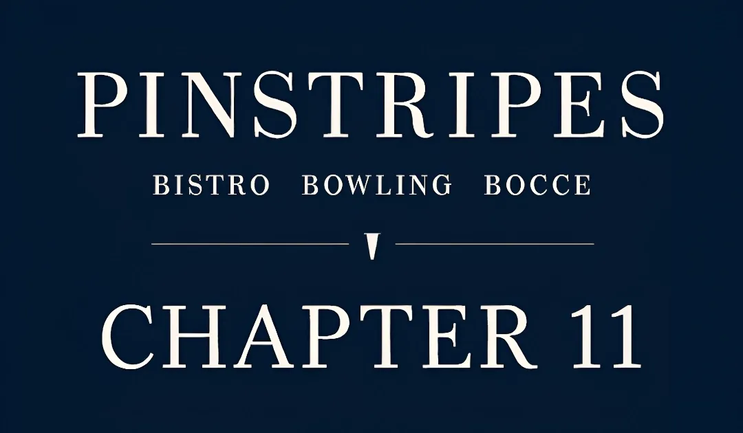 Case Summary: Pinstripes Chapter 11 Post image
