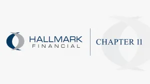 Case Summary: Hallmark Financial Chapter 11 Post feature image