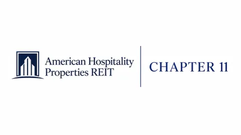 Case Summary: American Hospitality Properties REIT Chapter 11 Post feature image